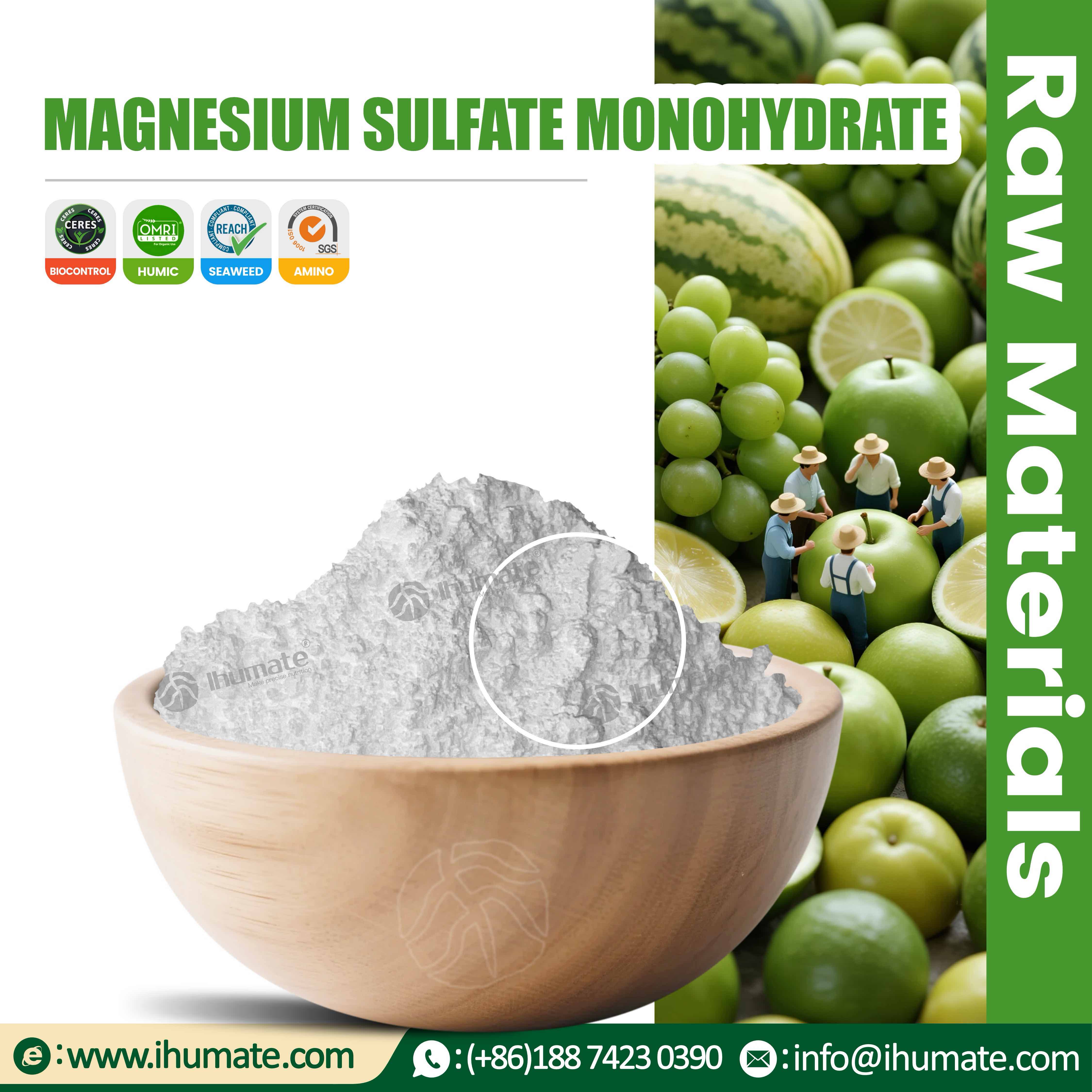 Ihumate premium agricultural Magnesium Sulfate Monohydrate white fully water-soluble magnesium sulfur fertilizer raw material